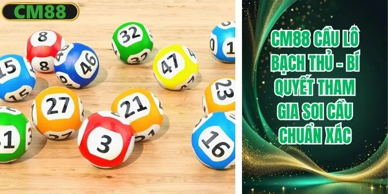 CM88 cầu lô bạch thủ