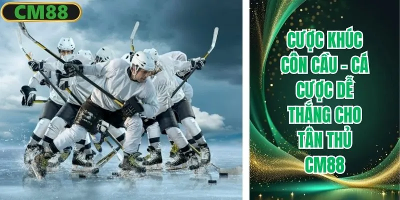 Cược khúc côn cầu CM88